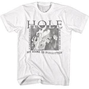 Hole Celebrity Skin My Name Is Forgotten T-Shirt